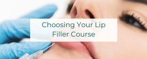 Choosing Your Lip Filler Course cosmetic courses