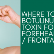 Where can I inject botox for forehead lines cosmetic courses