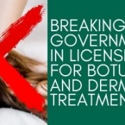 Breaking News UK Government to bring in licensing scheme for Botulinum Toxin and Dermal Filler Treatments