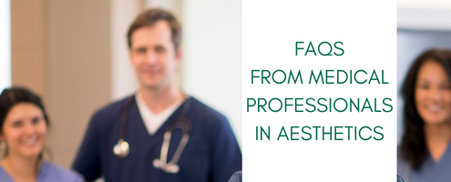 Frequently Asked Questions from Medical Professionals in Aesthetics